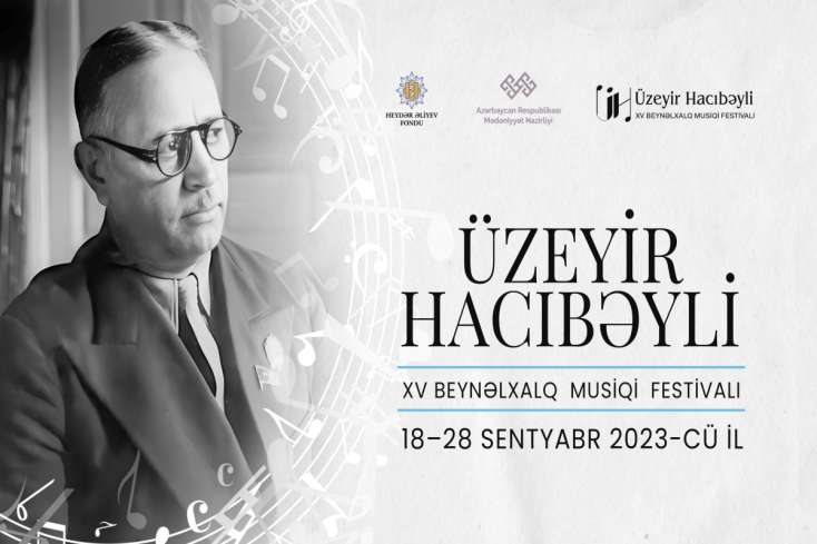 Üzeyir Hacıbəyli XV Beynəlxalq Musiqi Festivalı