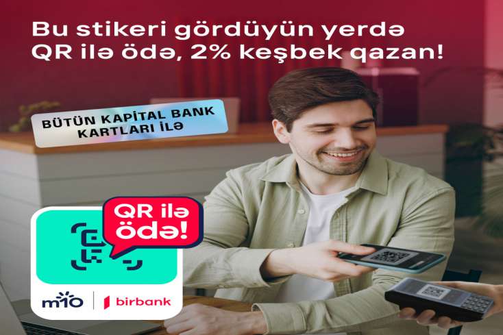 "​Birbank"ın yeni QR-kodla ödəniş üsulu 2% keşbek 