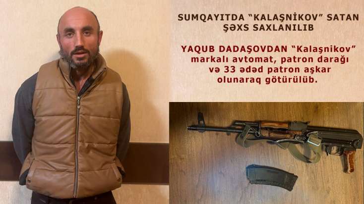 ​Sumqayıtda “Kalaşnikov” satan şəxs 