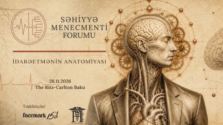 Bakıda Səhiyyə Menecmenti Forumu keçiriləcək