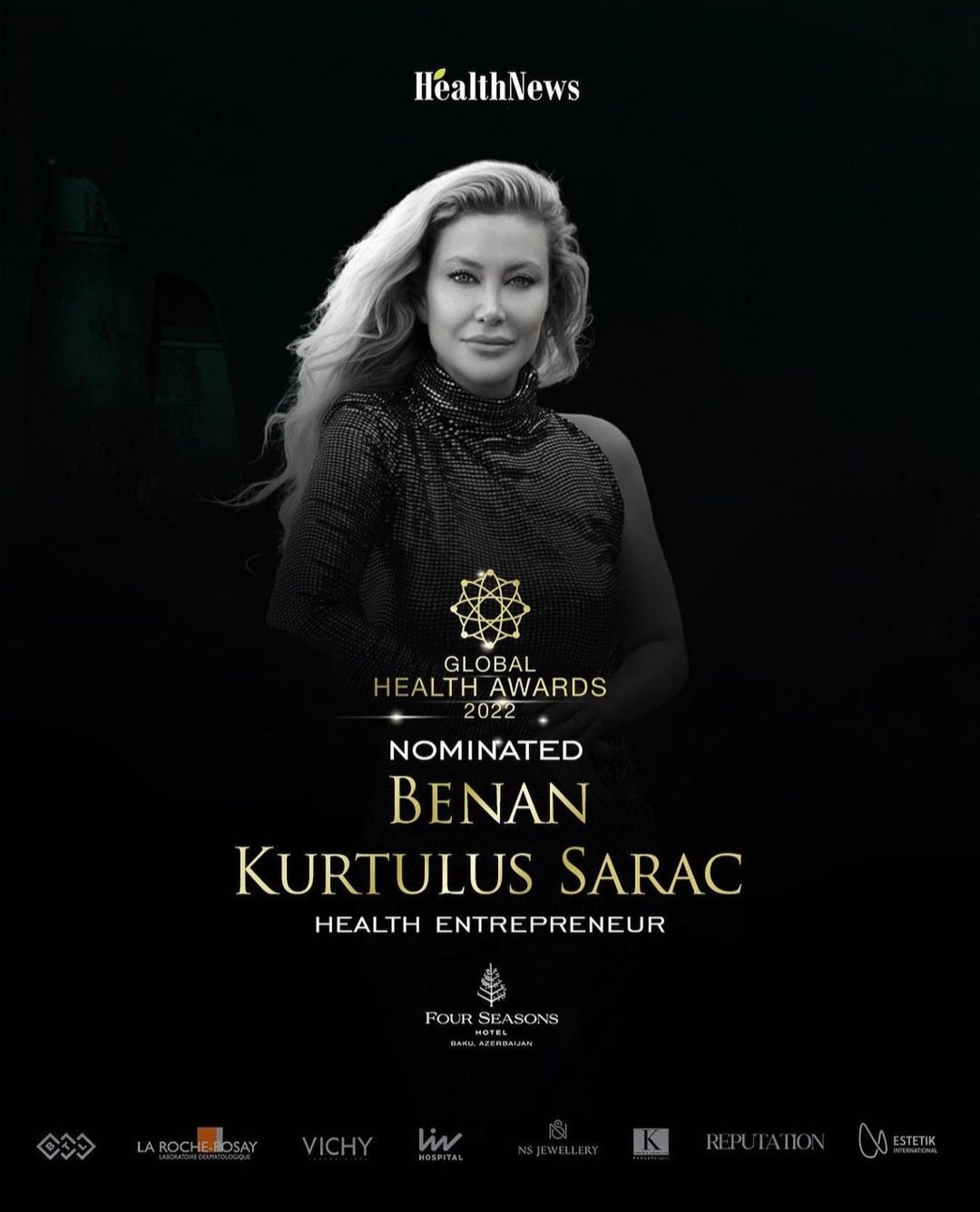Türkiyənin sağlamlıq sektorunda tanınmış sima Benan Kurtuluş Sarac Global Health Awards layihəsində təltif olundu
