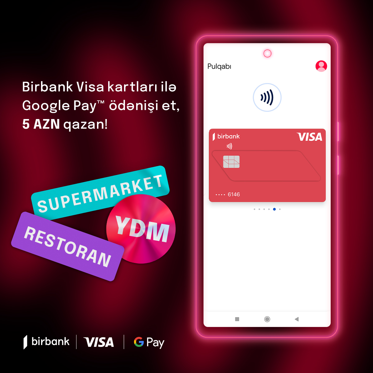“Google Pay” ödənişləri "Birbank Visa" kart sahiblərinə əlavə keşbek qazandırır