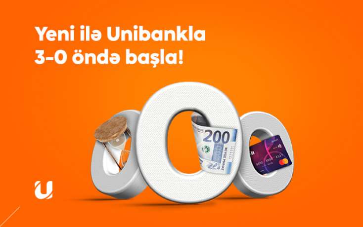 "​Unibank"la Yeni ilə üç sıfır öndə başla!