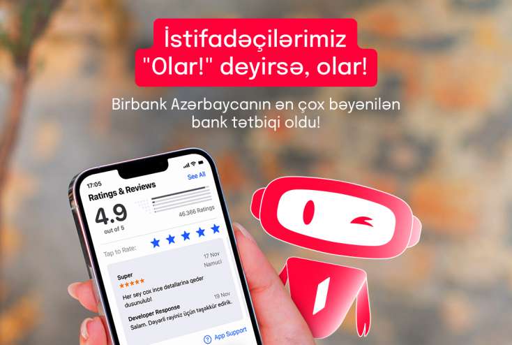 "​Birbank" yenidən ən çox istifadə olunan və bəyənilən rəqəmsal platforma oldu