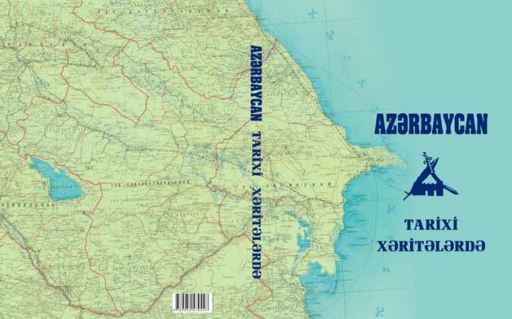 Azərbaycan tarixinə dair ilk fundamental atlas nəşr olunub