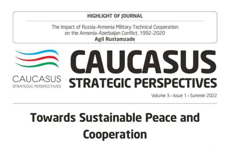 “Caucasus Strategic Perspectives” jurnalının yeni sayı işıq üzü görüb