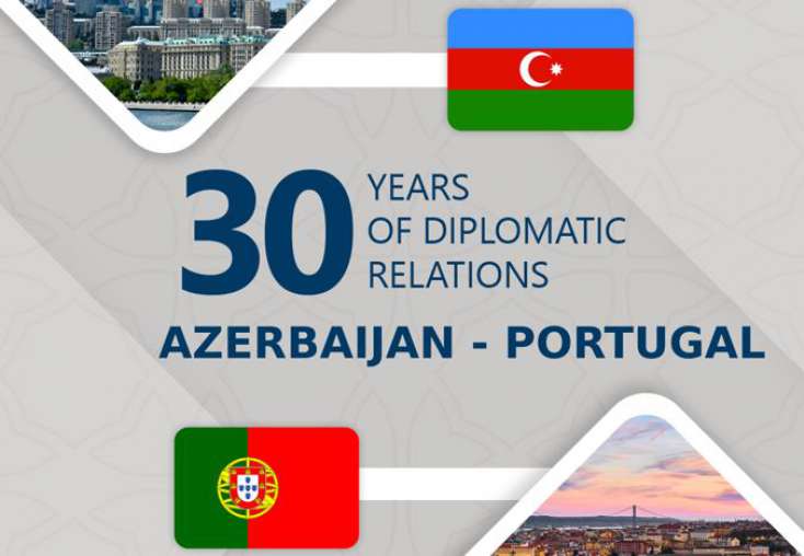 Azərbaycan və Portuqaliyanın diplomatik münasibətlərin qurulmasının 30 ili tamam olur