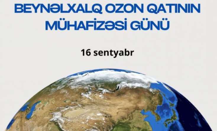 Azərbaycan ozon qatının qorunması ilə bağlı öhdəliklərini yerinə yetirir