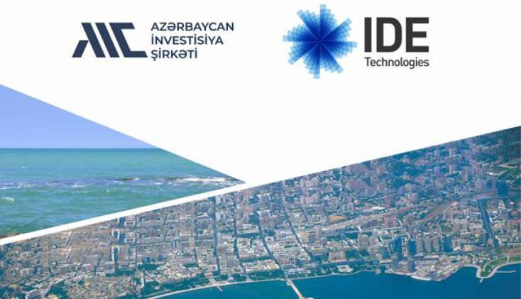“Azərbaycan İnvestisiya Şirkəti” ASC və “I.D.E. Water Assets Ltd” arasında Memorandum imzalanıb 