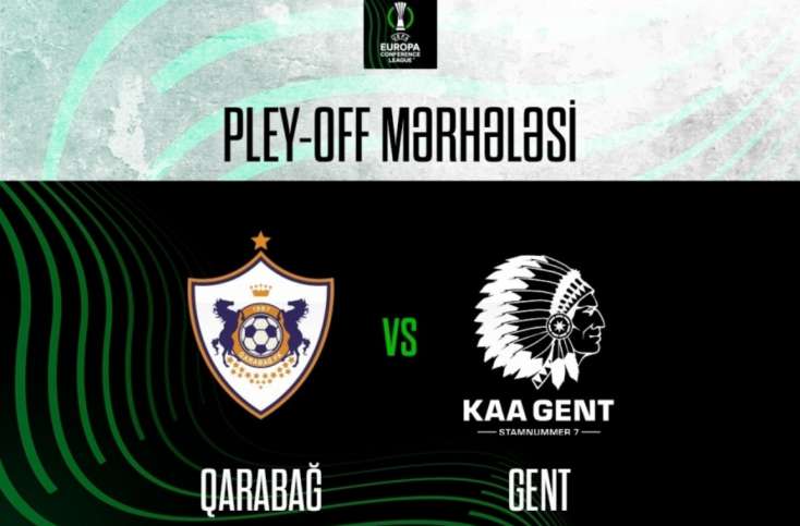 “Gent” - “Qarabağ” oyununun biletləri satışa çıxarıldı