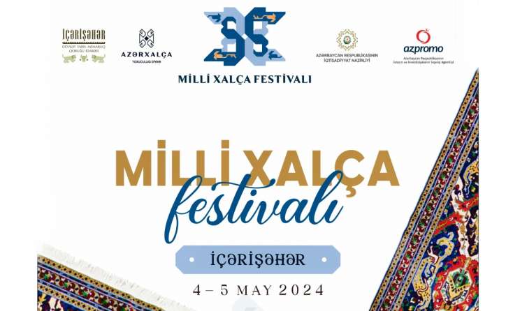 Azərbaycanda ilk dəfə Milli Xalça Festivalı keçiriləcək