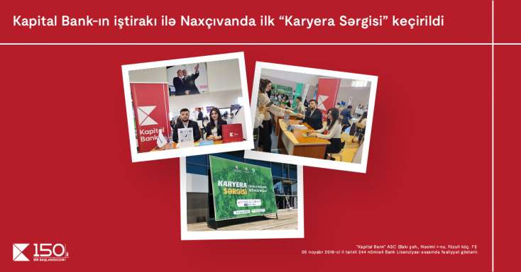 Kapital Bank-ın iştirakı ilə Naxçıvanda ilk “Karyera sərgisi” keçirildi