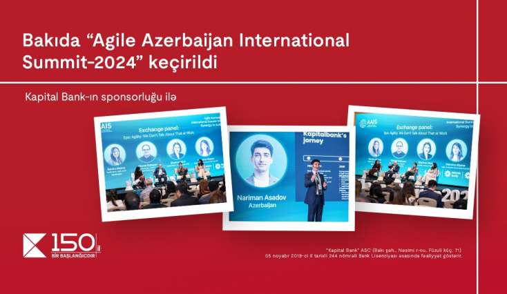 Bakıda  “Agile Azerbaijan International Summit-2024” keçirildi