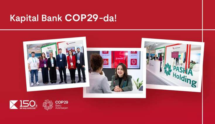 "Kapital Bank" COP29-da iştirakını davam etdirir 