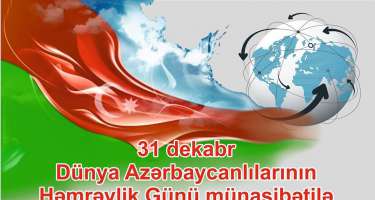 Dünya Azərbaycanlılarının Həmrəylik Günü münasibətilə müraciət ünvanlanıb