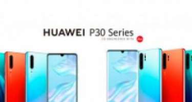 “HUAWEI” şirkəti “HUAWEI P30” smartfonlar seriyasını təqdim edir