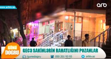 ​Səs-küy salan kafelər cərimələnəcəklər – 