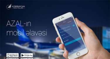 “Azərbaycan Hava Yolları” iPhone və Android smartfonları üçün mobil əlavəni təqdim etdi