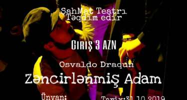 ​“Zəncirlənmiş adam” Şah Mat Teatrında