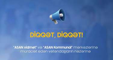 “ASAN xidmət” mərkəzləri həftəsonları   xüsusi karantin rejimi ilə bağlı işləməyəcək