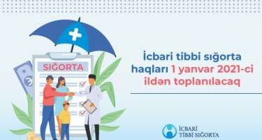 Bu gündən icbari tibbi sığorta haqlarının toplanmasına başlanılır