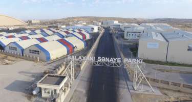 Balaxanı Sənaye Parkında rezidentlərin sayı 22-yə çatdırıldı