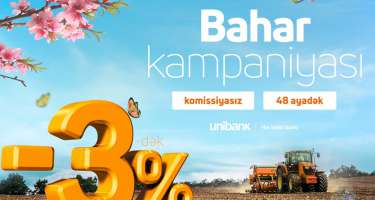 ​Unibank biznes sahibləri üçün Bahar kampaniyasını 