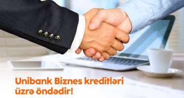 "​Unibank" sahibkarlara verdiyi güzəştli biznes kreditlərinə görə