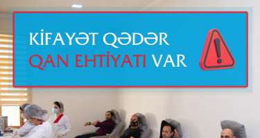 Kifayət qədər qan ehtiyatı var - 