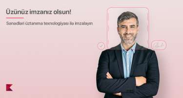 "Kapital Bank" sahibkarların məsafədən imzalaya bildiyi sənədlərin sayını artırdı