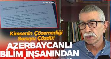 Azərbaycanlı alim tarixi nailiyyətə imza atıb - 