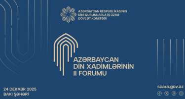 Din Xadimlərinin II Forumu keçirilir
