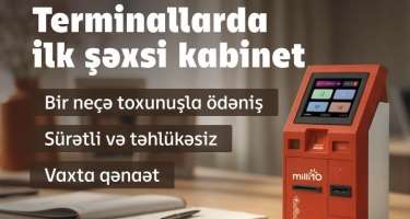 Milliön terminallarında şəxsi kabinetinizlə daha sürətli ödəniş edin