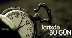 Tarixdə bu gün nələr baş verib?