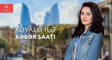 Xəyalə ilə xəbər saatı
