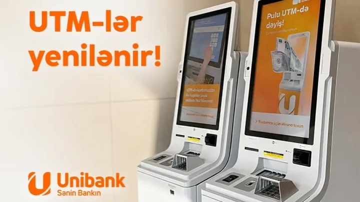 "Unibank" bankomat şəbəkəsini yeniləyir