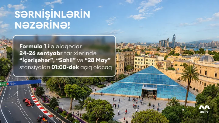 “Formula 1”ə görə Bakı metrosunun iş saatı uzadılacaq