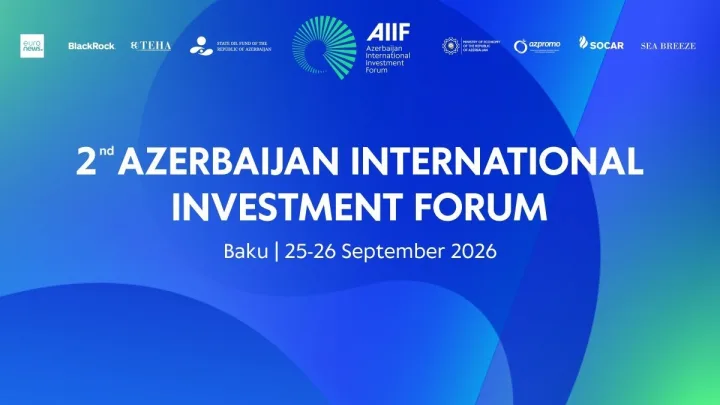 II Azərbaycan Beynəlxalq İnvestisiya Forumu başlayır
