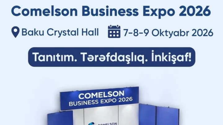 "Comelson Business Expo 2026" beynəlxalq biznes sərgisi keçiriləcək