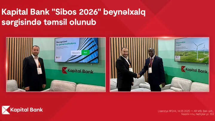 Kapital Bank nümayəndələri “Sibos 2026” çərçivəsində 30-dan çox işgüzar görüş keçirib