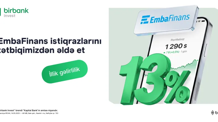 Birbank Invest vasitəsilə “EmbaFinans” BOKT istiqrazlarına investisiya etmək imkanı