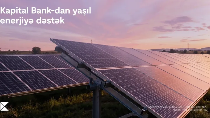 Kapital Bank enerji effektivliyi üzrə layihəni maliyyələşdirdi: