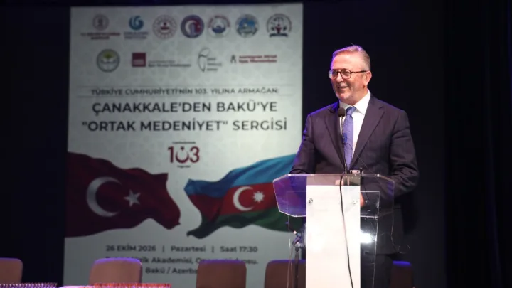 Bakıda “Çanaqqaladan Bakıya – Ortaq Mədəniyyət” sərgisi açıldı