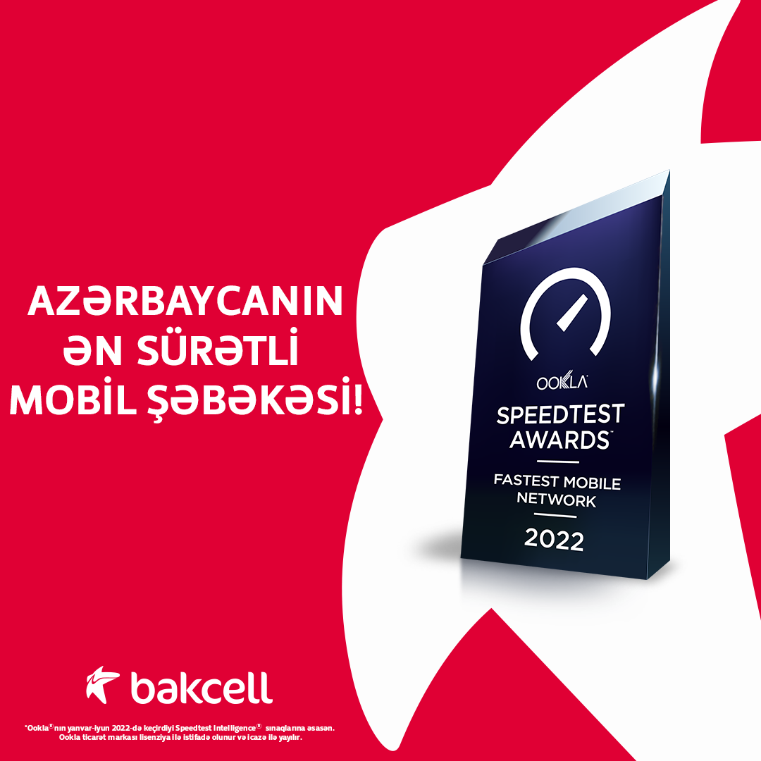"Bakcell" Azərbaycanın ən sürətli mobil şəbəkəsidir